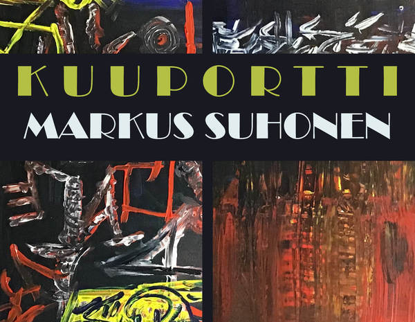 Markus Suhonen: Kuuportti 5.-24.1.2021